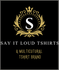 Say it loud Tshirt
