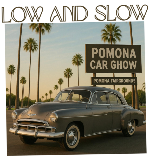 Pomona Car Show -Low and Slow