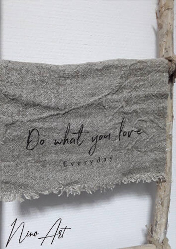 Shabby Doek "Do What You Love"