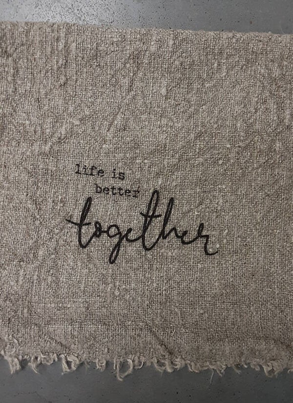 Shabby Doek "Life is better together"