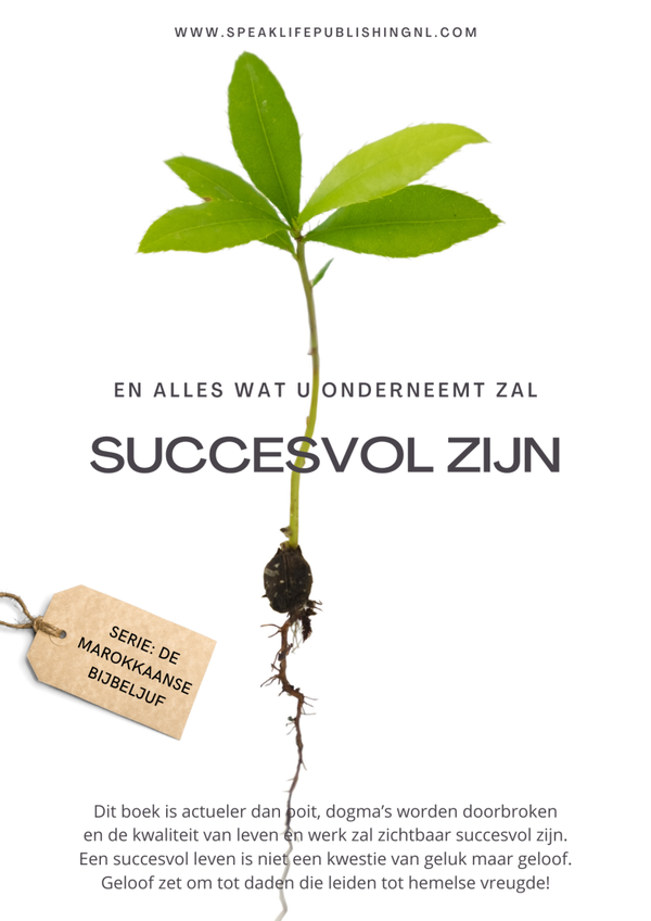 EN ALLES WAT U ONDERNEEMT ZAL SUCCESVOL ZIJN