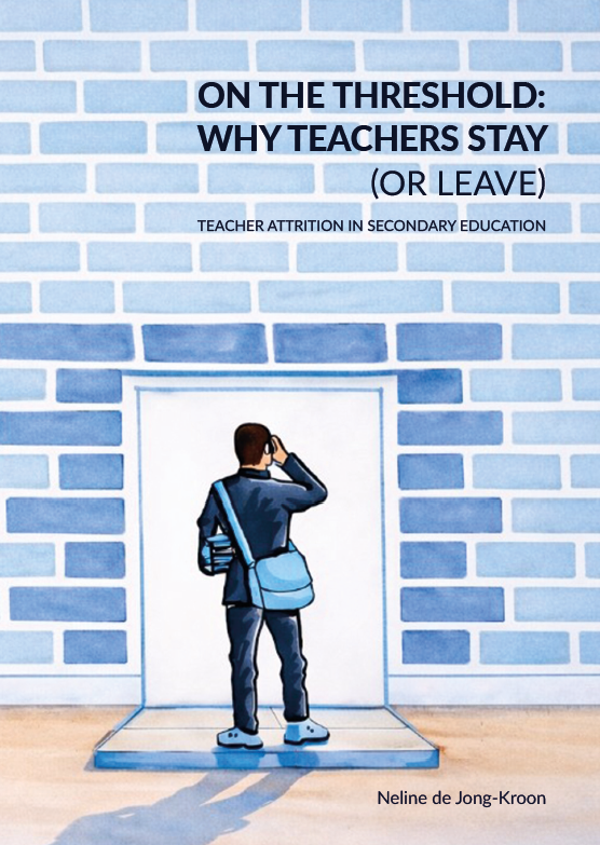 On the threshold: Why teachers stay (or leave) - Teacher attrition in secondary education