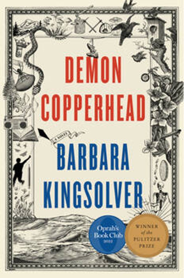 Demon Copperhead by Barbara Kingsolver (PB) Pulitzer Prize Winner