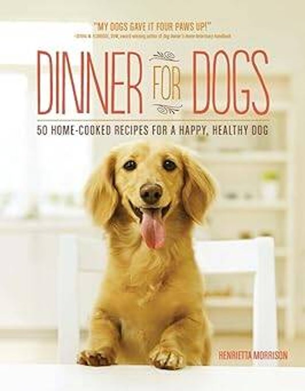 Dinner for Dogs by Henrietta Morrison (Paperback) Doggie Cookbook