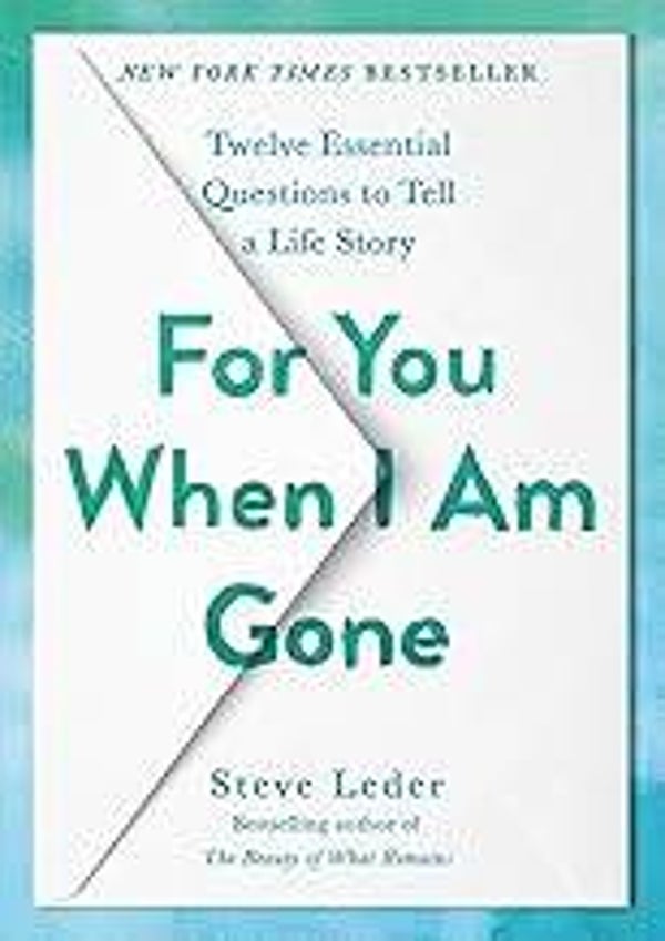 For You When I Am Gone by Steve Leder (Hardcover)