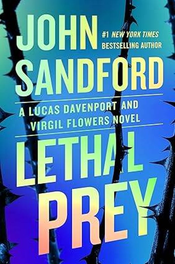 Lethal Prey by John Sanford (A Prey Novel) Hardcover PRE-ORDER