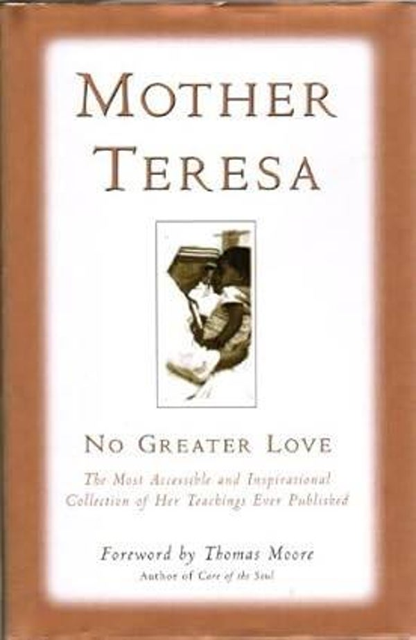No Greater Love by  Mother Teresa  (Hardcover)