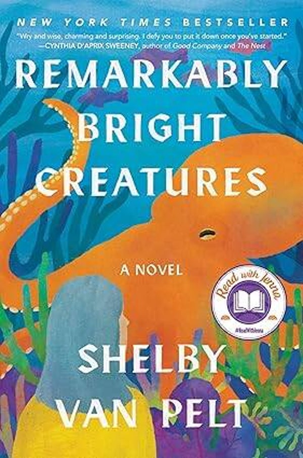 Remarkably Bright Creatures: by Shelby Van Pelt A Novel (Hardcover)