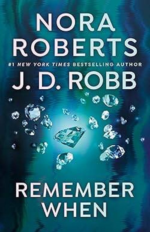 Remember When by Nora Roberts (Hardcover)  PRE-ORDER