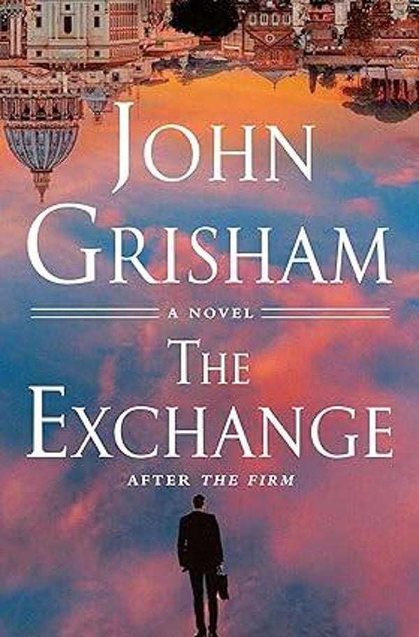 The Exchange: by John Grisham  After the Firm (Hardcover)