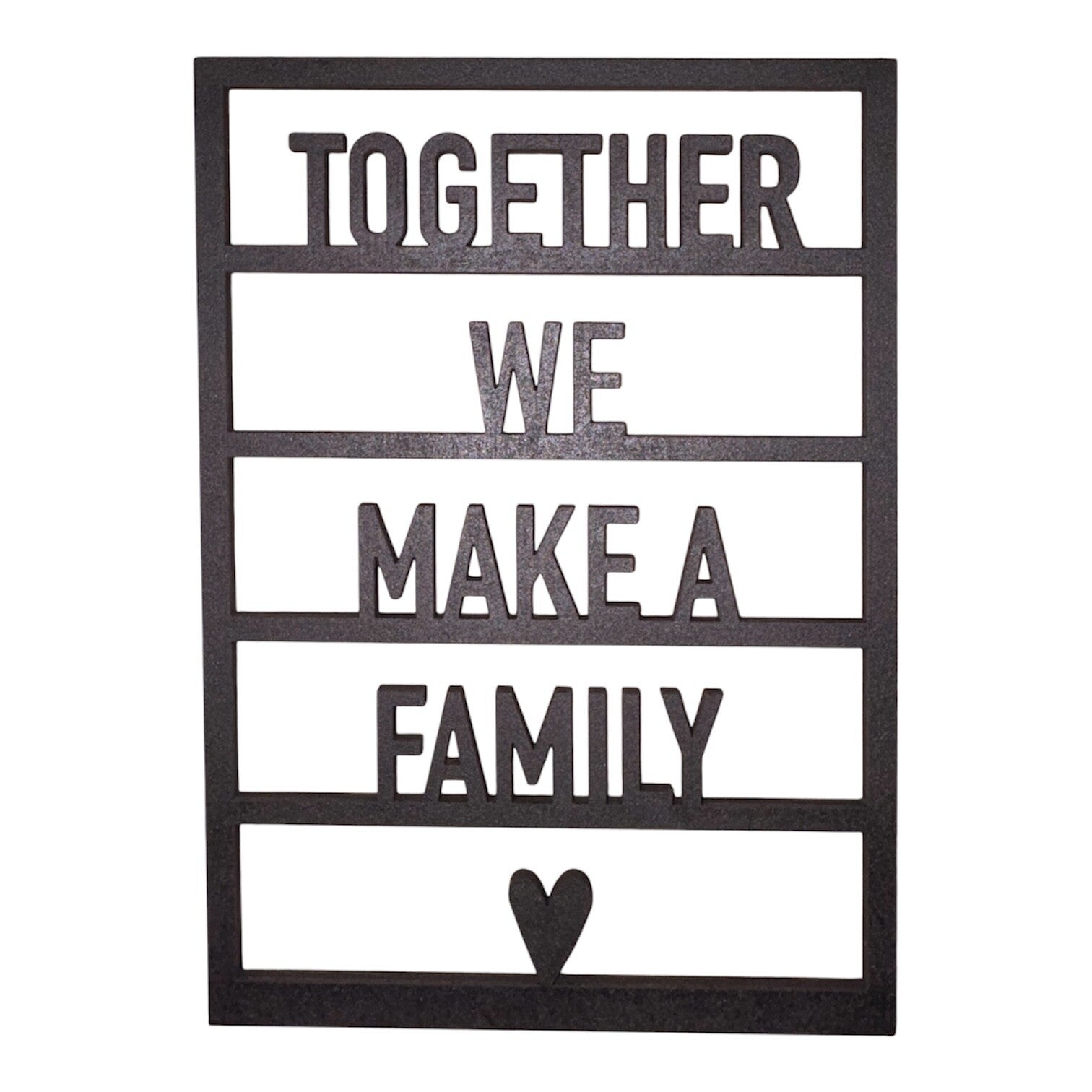 Raam met tekst: Together we make a family