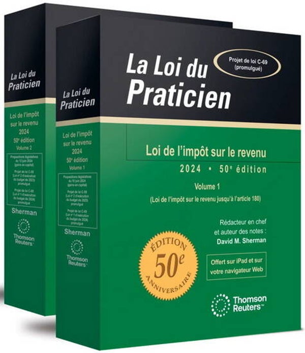 La Loi du Praticien : loi de l'impôt sur le revenu 50e éd. 2024
