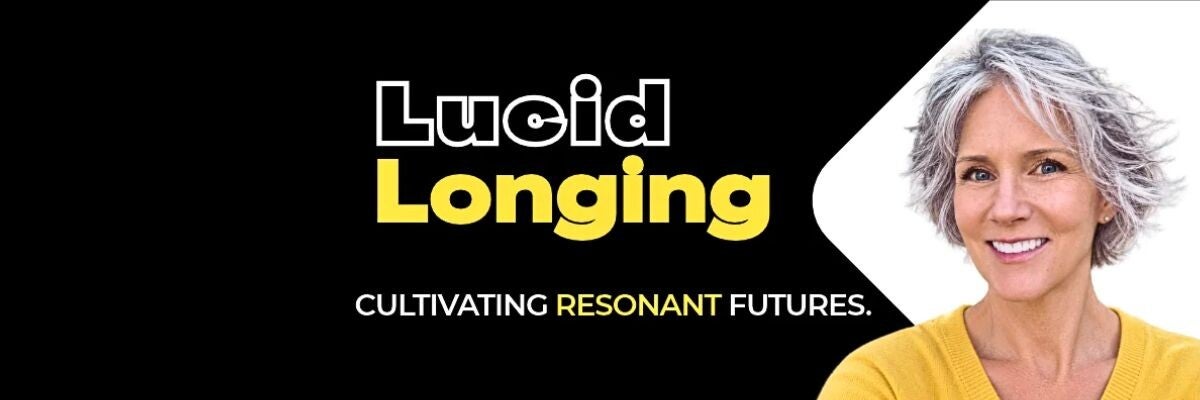 black banner with white and yellow letters: LUCID LONGING Cultivating Resonant Futures. Photo of Maya Frost, founder of Collapse Forward, creator of Lucid Longing, smiling, wearing a yellow shirt