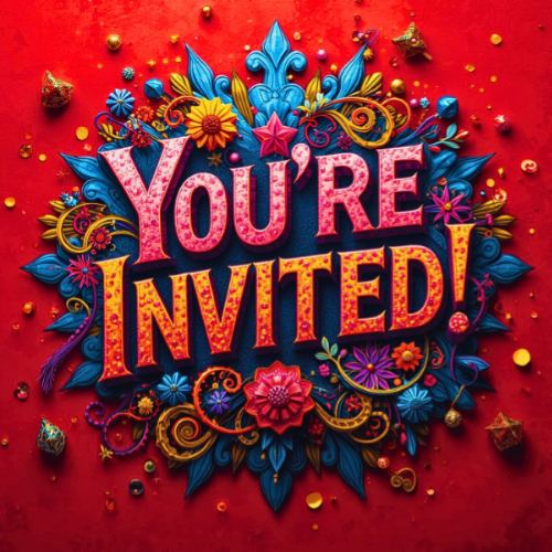 Colorful flatlay sign with a blue flower shape against a red background, scattered flowers and decorations, and the words: You're Invited!