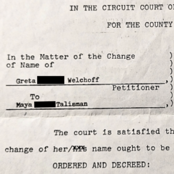 Corner of a copy of the Name Change Decree used by Maya Frost when she changed her name from Great Welchoff to Maya Talisman in 1982