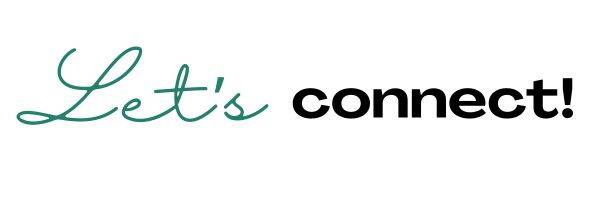 text that reads: Let's connect!