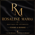 ROSALINE MAMA