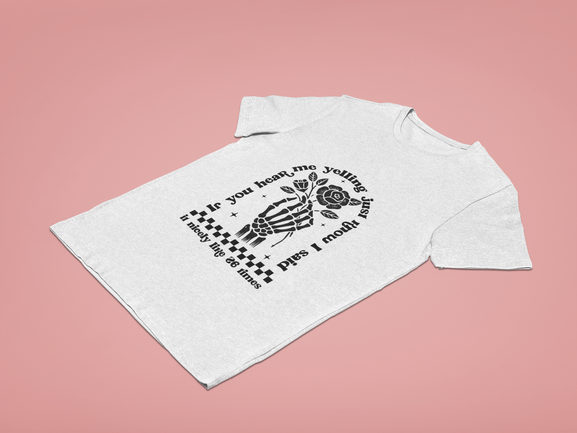 Sublimation T-shirt - If You Hear Me Yelling…