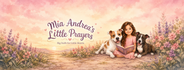 Mia Andrea's Little Prayers