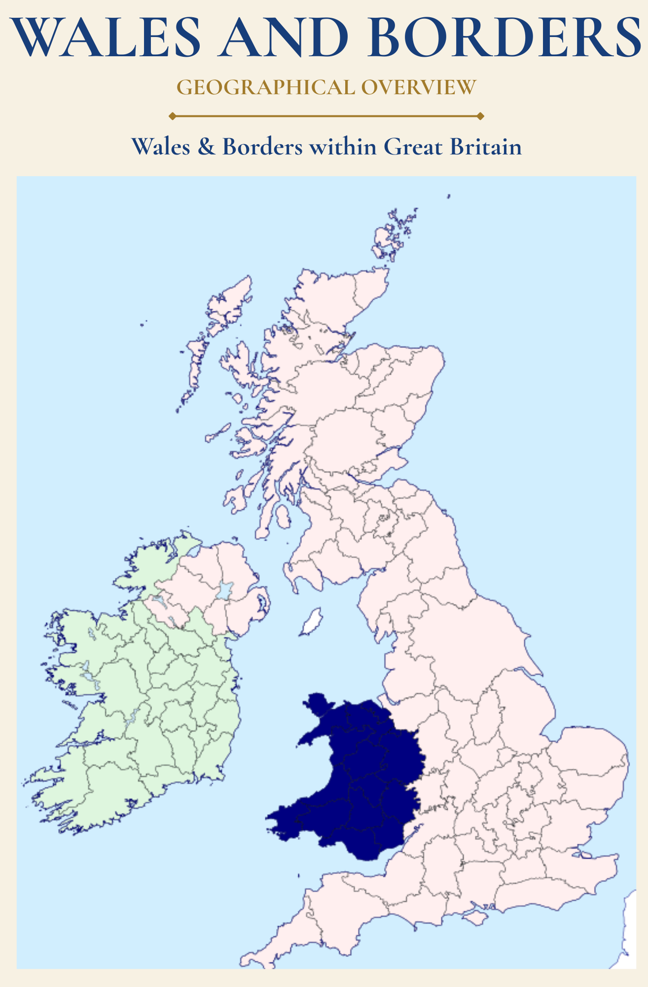 Map showing Wales & Borders within the United Kingdom and the geographical origins of north west England's historic infantry regiments.