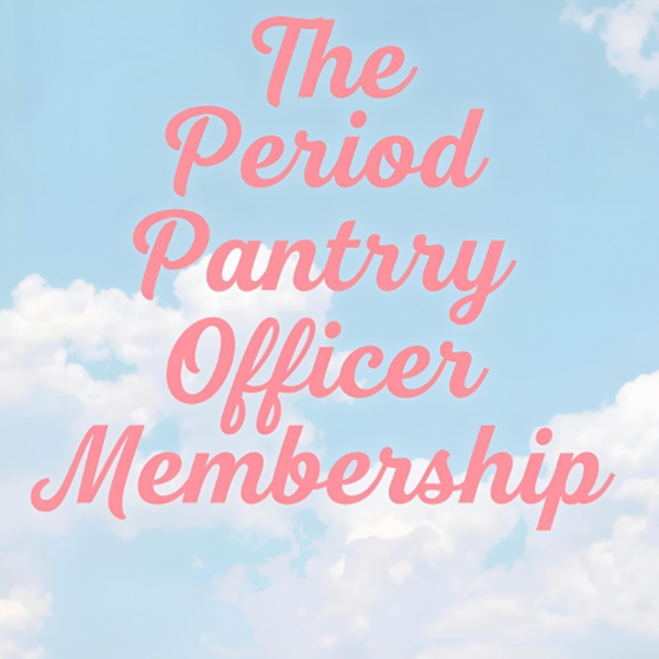 The Period Pantry Officer Membership