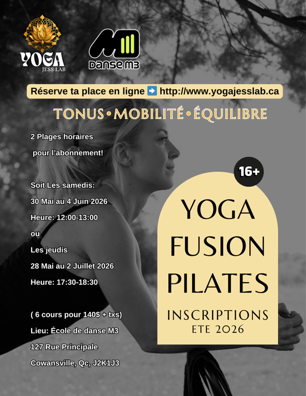 (Samedi 12:00-13:00) Cours Yoga fusion Pilates Cowansville Ecole M3