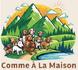COMME A LA MAISON