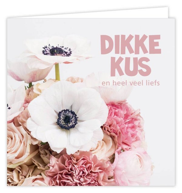 Wenskaart - Dikke Kus Bloemen