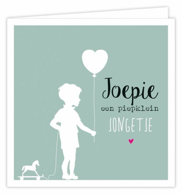 Wenskaart - Joepie Een Piepklein Jongetje
