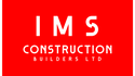 I M S construction builder Ltd