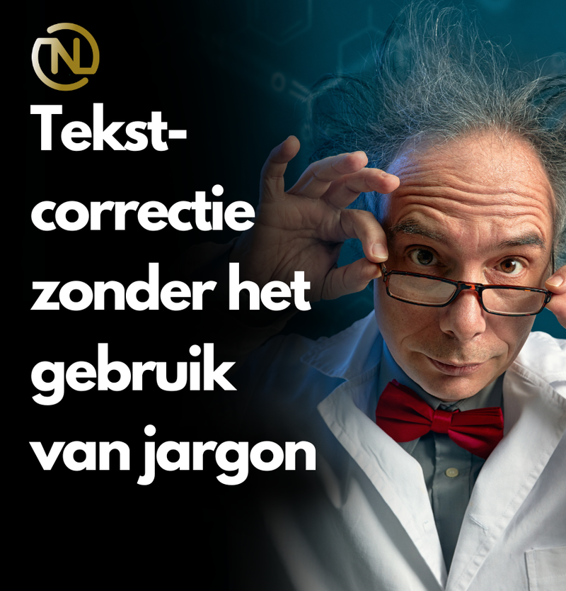 Tekstcorrectie zonder jargon te verliezen. Lees het blog hierover van Nederlands Taalbureau.