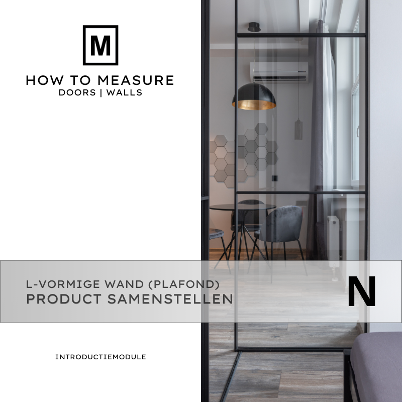 L-vorm wand Plafond aansluitend Introductiemodule Basisstructuur
