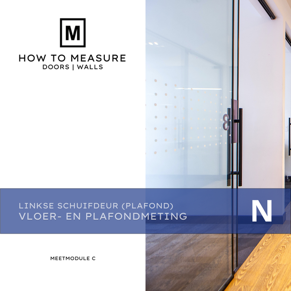 Linkse Schuifdeur Plafond aansluitend Meetmodule C Vloer- en plafondmeting