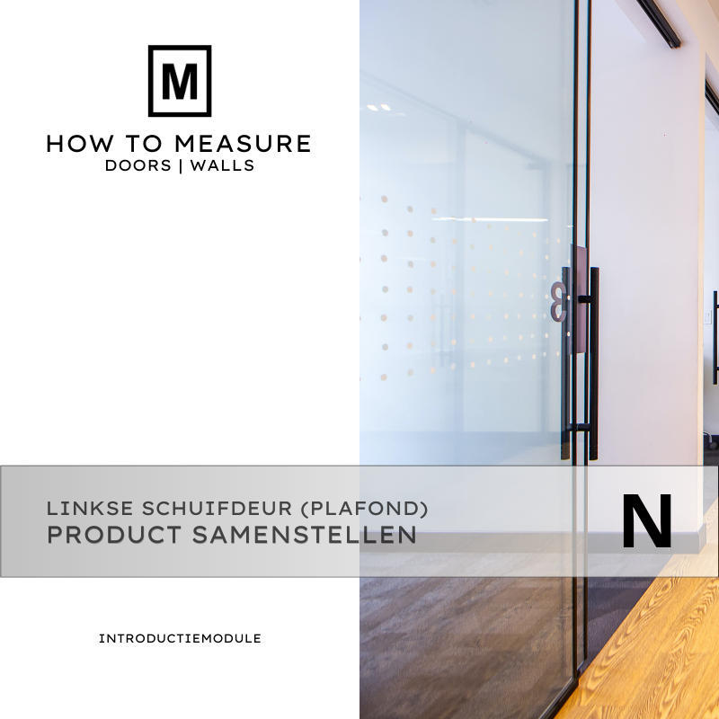 Linkse Schuifdeur Plafond Aansluitend - Product Samenstellen - Introductiemodule