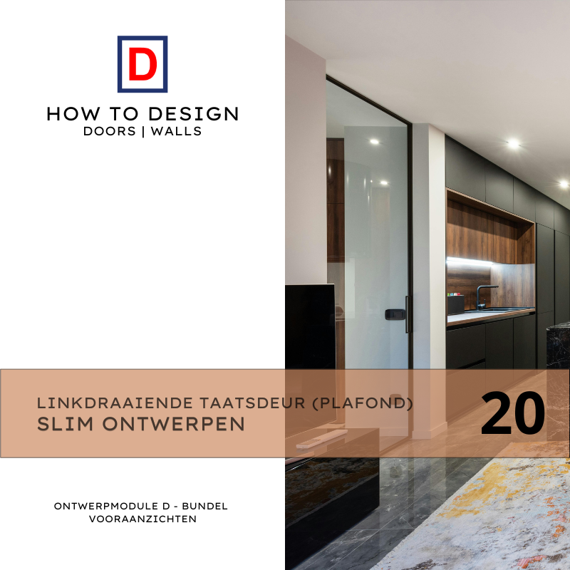Linksdraaiende Taatsdeur Plafond aansluitend Ontwerpmodule D Bundel 20 vooraanzichten