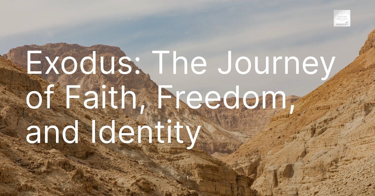 Exodus The Journey of Faith, Freedom and Identity