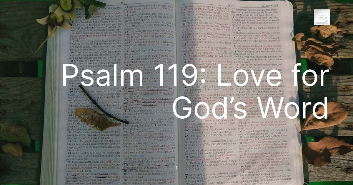Psalm 119: Love for God’s Word