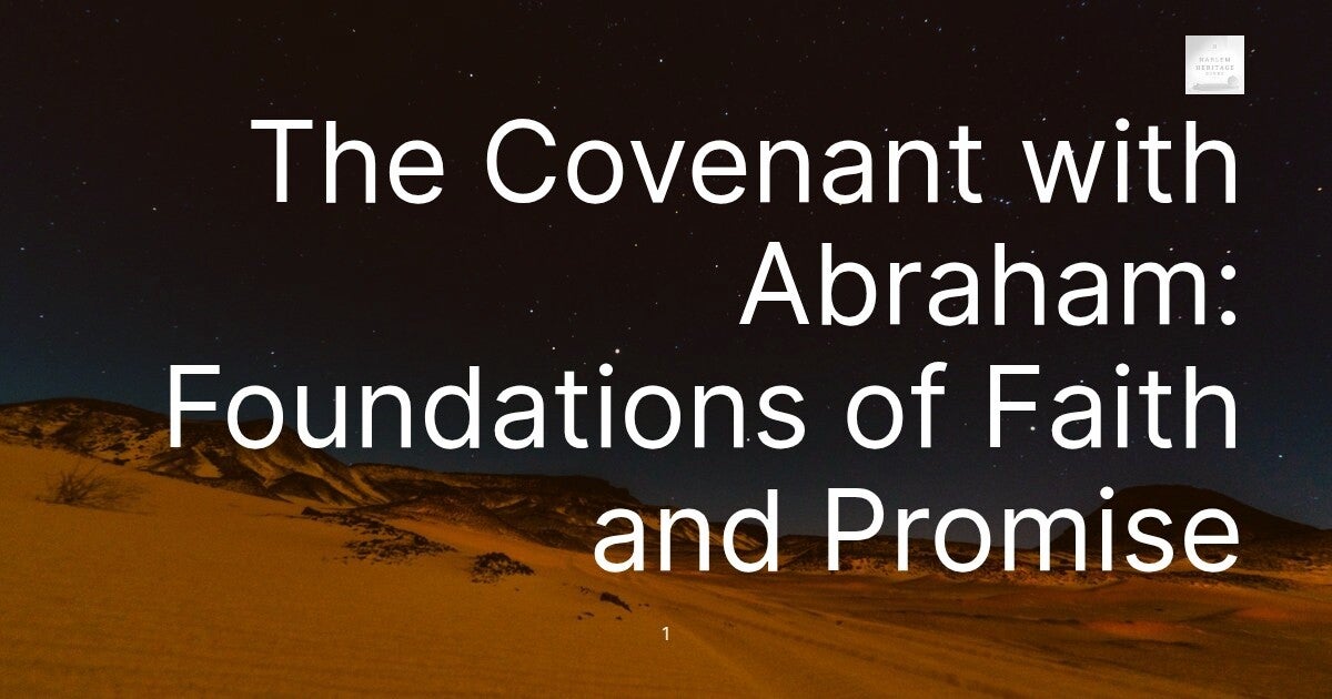 The Covenant with Abraham: Foundations of Faith and Promise