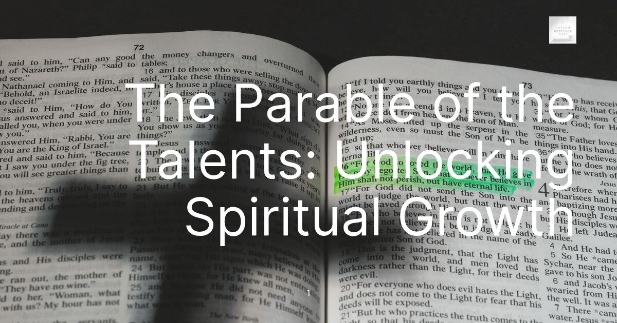 The Parable of the Talents: Unlocking Spiritual Growth