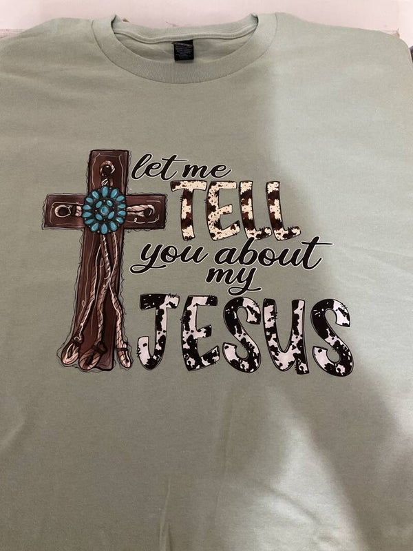 Let me tell you about my Jesus