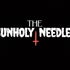 The Unholy Needle