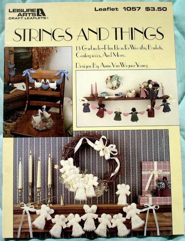 Strings And Things Designer By Anne Van Wagner Young Leisure Arts Leaflet 1057