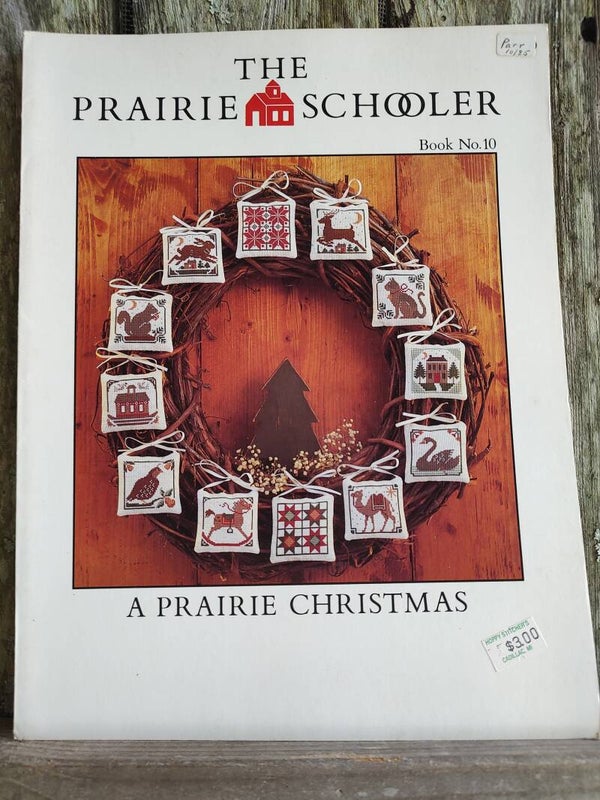 The Prairie Schooler - A Prairie Christmas Book No. 10