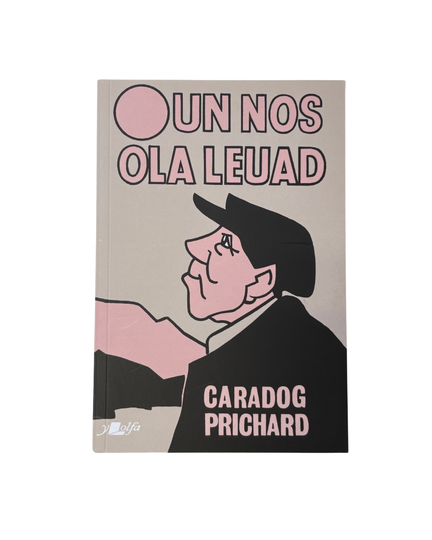 Un Nos Ola Leuad - Caradog Prichard