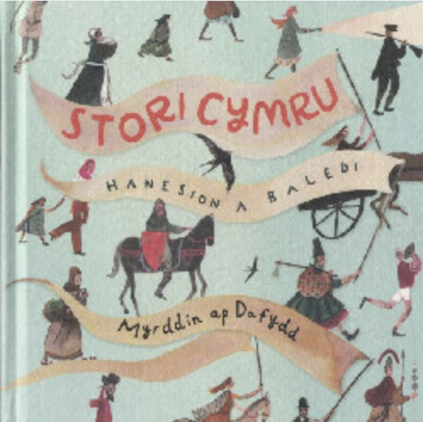 Stori Cymru: Hanesion a Baledi - Myrddin ap Dafydd