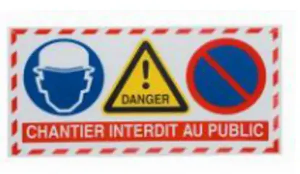 PANNEAU CHANTIER INTERDIT 4 EN 1