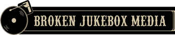 Broken Jukebox Media
