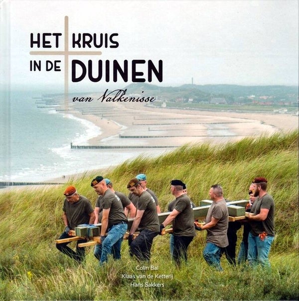 2022 - Het kruis in de duinen van Valkenisse (Colin Bal, Klaas van de Ketterij, Hans Sakkers)