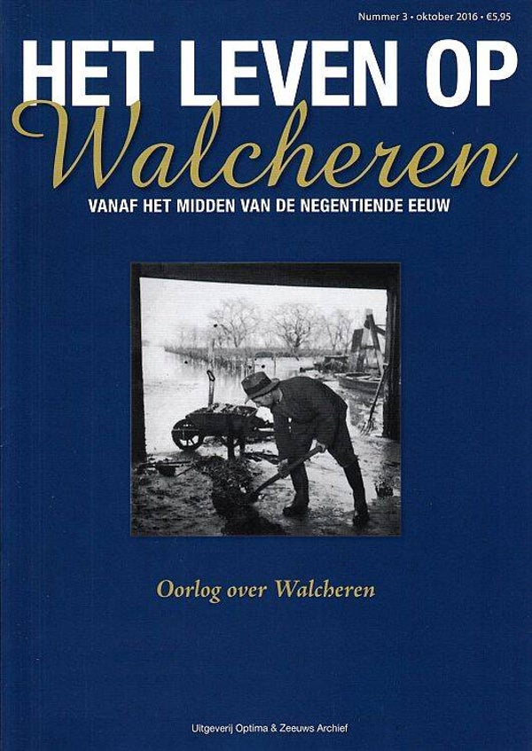 2016 - Oorlog over Walcheren (Hans Sakkers)