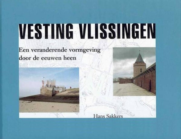 St 28  Vesting Vlissingen (Hans Sakkers)